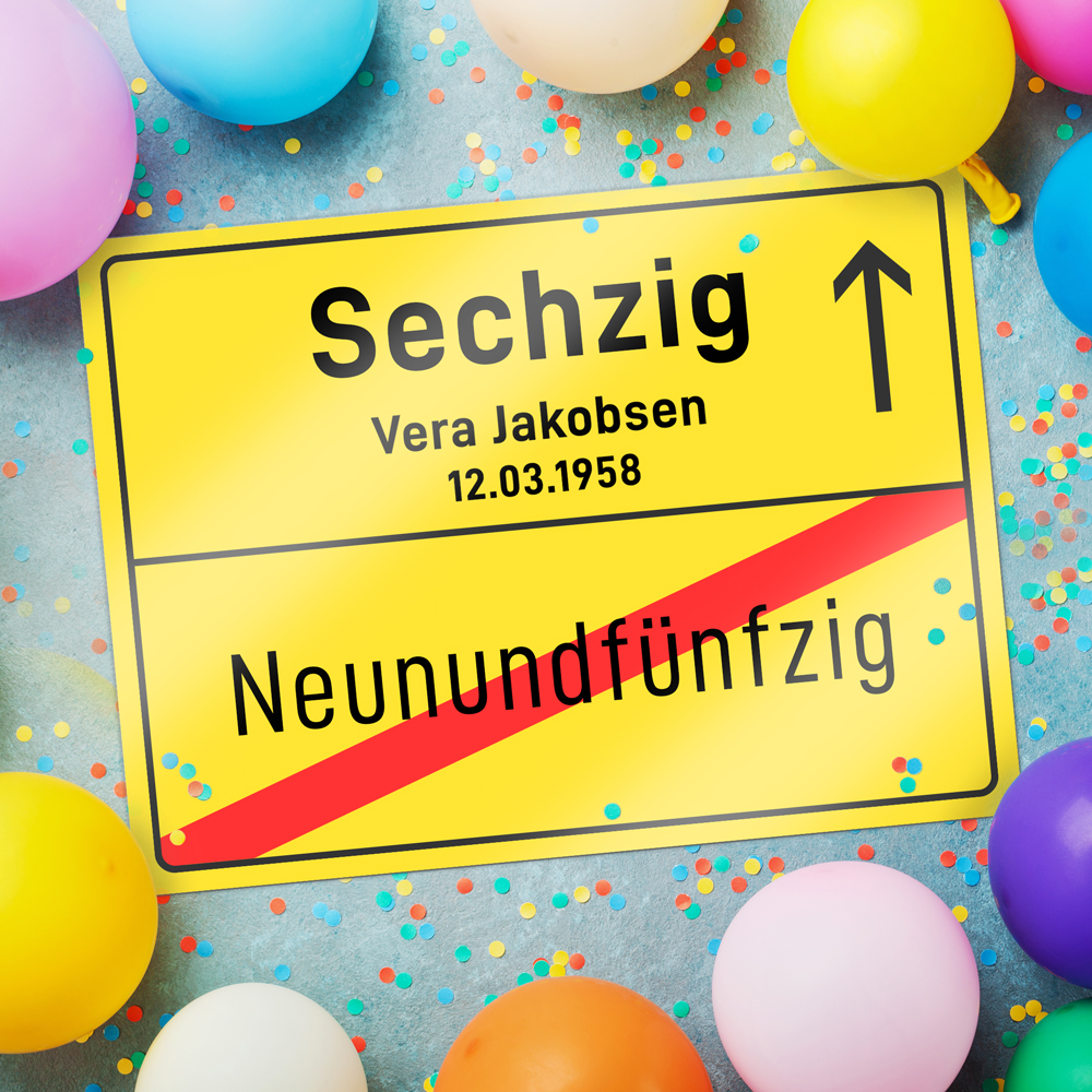 Personalisiertes Ortsschild zum Geburtstag - 60 Jahre